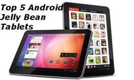 சிறந்த 5 ஆன்ட்ராய்டு ஜெல்லிபீன் டேப்லட்கள்