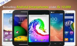 ரூ.10,000 க்கும் குறைந்த விலையோடு சந்தையில் சக்கை போடு போடும் 15 ஸ்மார்ட் போன்கள் ரூ.10,000 க்கும் குறைந்த விலையோடு சந்தையில் சக்கை போடு போடும் 15 ஸ்மார்ட் போன்கள்