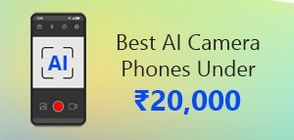 Best AI Camera Phones Under Rs 20000 (March 2026)