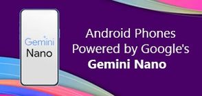 Android Phones Powered by Google's Gemini Nano (March 2026)