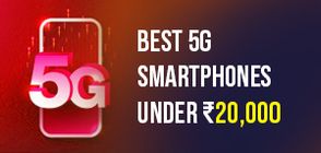 Best 5G SmartPhones Under Rs 20,000 (March 2026)