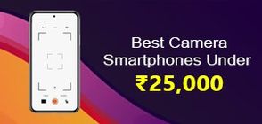Best Camera Smartphones Under Rs 25,000 (March 2026)