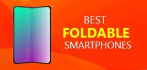 Best Foldable Smartphones (March 2026)
