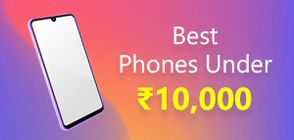 Best Phones Under Rs 10000 (March 2026)