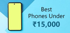 Best Phones Under Rs 15000 (March 2026)