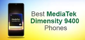 MediaTek Dimensity 9400 Phones List (March 2026)