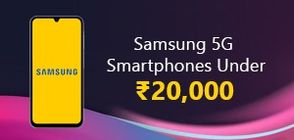 Samsung 5G Smartphones Under Rs 20,000 (March 2026)