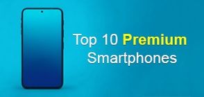 Top 10 Premium Smartphones in India (March 2026)