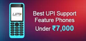 Best Feature Phones With UPI Support Under Rs 7,000 (March 2026)