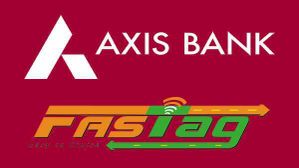 Axis Bank के जरिए FASTag  ऑनलाइन अप्लाई और रिचार्ज कैसे करें 