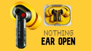 Nothing Ear Open वायरलेस ईयरबड्स जल्द होने जा रहें लॉन्च, जानिए क्या कुछ होगा