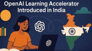 OpenAI Learning Accelerator Launched in India To Transform AI Education And Enhance Learning Outcomes