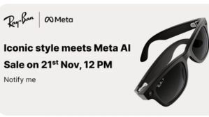 Ray-Ban Meta Smart Glasses to Be Available on Amazon and Flipkart Starting November 21 Ray-Ban Meta Smart Glasses to Be Available on Amazon and Flipkart Starting November 21