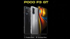 ಪೊಕೊ F3 GT ಸ್ಮಾರ್ಟ್ಫೋನ್ ಲಾಂಚ್!..5,065mAh ಬ್ಯಾಟರಿ ವಿಶೇಷ! ಪೊಕೊ F3 GT ಸ್ಮಾರ್ಟ್ಫೋನ್ ಲಾಂಚ್!..5,065mAh ಬ್ಯಾಟರಿ ವಿಶೇಷ!
