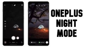 OnePlus போனில் சைலன்ட் ஆக சேர்க்கப்பட்ட Night Mode.. உடனே ட்ரை பண்ணுங்க.. எந்த மாடல்? OnePlus போனில் சைலன்ட் ஆக சேர்க்கப்பட்ட Night Mode.. உடனே ட்ரை பண்ணுங்க.. எந்த மாடல்?
