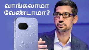 ஏப்.16 முதல் Pixel 9a விற்பனை.. நம்பி வாங்க நச்சுனு 4 காரணங்கள்.. வாங்காமல் தவிர்க்க 2 நியாயமான காரணங்கள்! ஏப்.16 முதல் Pixel 9a விற்பனை.. நம்பி வாங்க நச்சுனு 4 காரணங்கள்.. வாங்காமல் தவிர்க்க 2 நியாயமான காரணங்கள்!