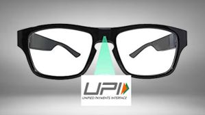 இனி ஸ்மார்ட் கண்ணாடி மூலம் UPI பேமெண்ட்.. இது எப்படி வேலை செய்யும்? இதோ முழு விவரம்..