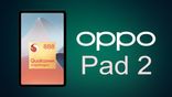 Oppo Pad 2 Geekbench Listing Reveals Key Specifications Of Premium Android Tablet With SD888 SoC