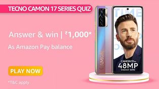 Amazon Tecno Camon 17 Series Quiz Answers: 200 Winners Can Win Rs. 1,000 Amazon Pay Balance