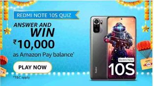 Amazon Redmi Note 10S Quiz Answers: Win Rs. 10,000 Amazon Pay Balance