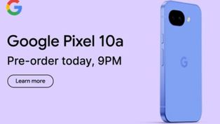 Google Pixel 10a India Price and Sale Date Leaked Hours Before Official Launch