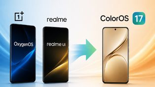 OnePlus, Realme to Replace OxygenOS and Realme UI with ColorOS 17 in Major BBK Shake-Up 