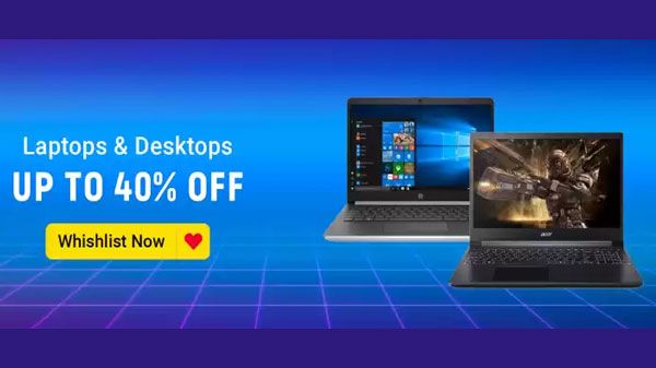 Up To 40% Off On Laptops And Desktops Up To 40% Off On Laptops And Desktops