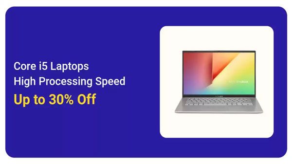 30% Off On i5 Laptops 30% Off On i5 Laptops
