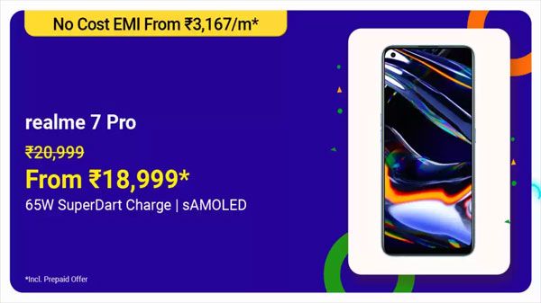 Realme 7 Pro (MRP: Rs. 20,999, After Discount Price: Rs. 18,999) Realme 7 Pro (MRP: Rs. 20,999, After Discount Price: Rs. 18,999)