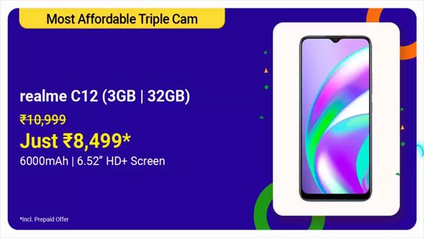 Realme C12 (MRP: Rs. 10,999, After Discount Price: Rs. 8,499) Realme C12 (MRP: Rs. 10,999, After Discount Price: Rs. 8,499)