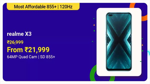Realme X3 (MRP: Rs. 26,999, After Discount Price: Rs. 21,999) Realme X3 (MRP: Rs. 26,999, After Discount Price: Rs. 21,999)