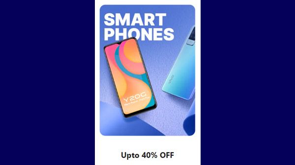 Up To 40% Off On Smartphones Up To 40% Off On Smartphones