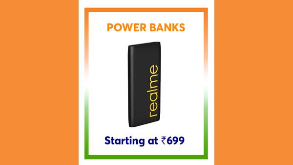 Power Banks Starting From Rs. 699 Power Banks Starting From Rs. 699