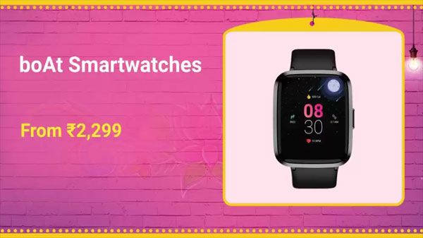 boAt Smartwatches Starts From Rs. 2,999 boAt Smartwatches Starts From Rs. 2,999