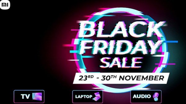 Xiaomi Black Friday Sale (Nov 25-Nov 30): Deals You Shouldn't Miss Xiaomi Black Friday Sale (Nov 25-Nov 30): Deals You Shouldn't Miss