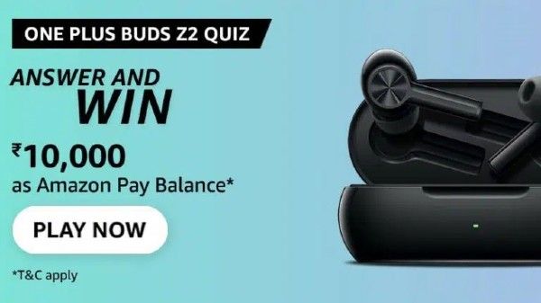 Amazon OnePlus Buds Z2 Quiz Answers: Win Rs. 10,000 Amazon OnePlus Buds Z2 Quiz Answers: Win Rs. 10,000