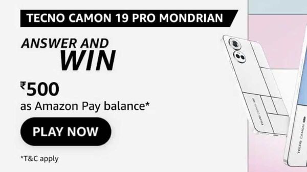 Amazon Tecno Camon 19 Pro Mondrian Edition Quiz Answers Amazon Tecno Camon 19 Pro Mondrian Edition Quiz Answers