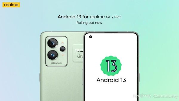 Realme GT 2 Pro Receiving Android 13 Stable Update In India Realme GT 2 Pro Receiving Android 13 Stable Update In India