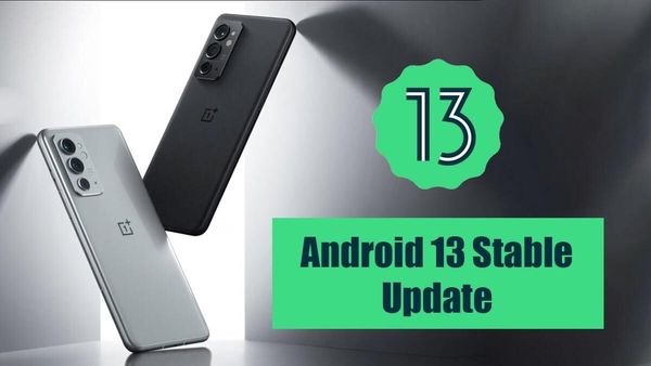 OnePlus 9RT Android 13 स्थिर अपडेट भारत में जारी OnePlus 9RT Android 13 स्थिर अपडेट भारत में जारी