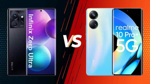 Infinix Zero Ultra Vs Realme 10 Pro Plus: Comparison Infinix Zero Ultra Vs Realme 10 Pro Plus: Comparison