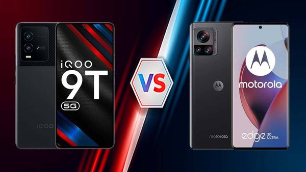 iQOO 9T 5G Vs Motorola Edge 30 Ultra: Comparison iQOO 9T 5G Vs Motorola Edge 30 Ultra: Comparison