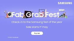 1 मई को लाइव होगी Samsung Fab Grab fest sale अभी करें अपने पसंदीदा सैमसंग प्रोडक्ट को Pre-reserve