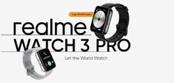  AMOLED डिस्प्ले के साथ Realme Watch 3 Pro लॉन्च, मिलेगा 110+ स्पोर्ट्स मोड, कर पाएंगे लोकेशन ट्रैक 