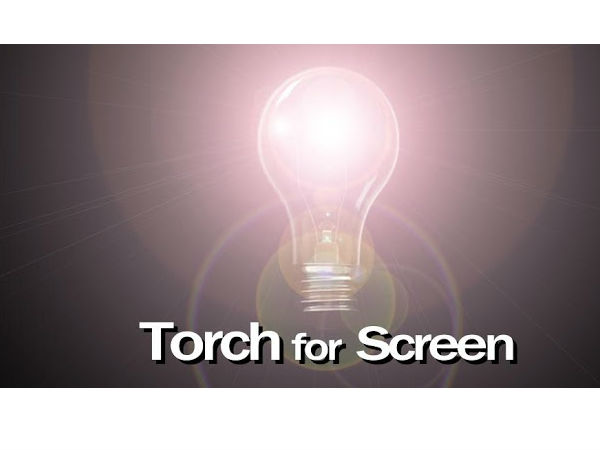 Torch for Screen
