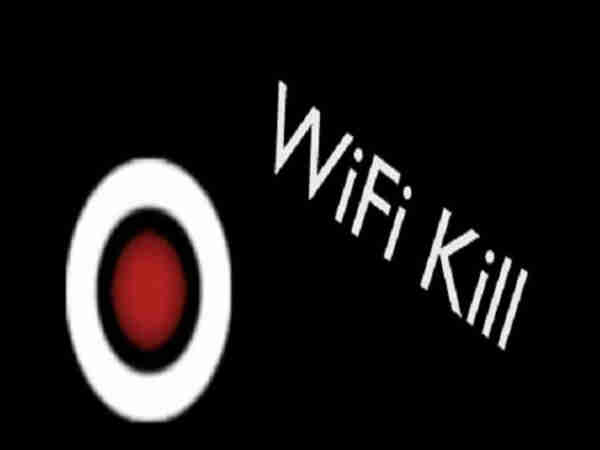 WiFi Kill- WiFi Kill-