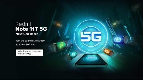 Redmi Note 11T 5G भारत में आज होगा लॉन्च, जानें क्या होगी कीमत और क्या मिलेंगे फीचर्स Redmi Note 11T 5G भारत में आज होगा लॉन्च, जानें क्या होगी कीमत और क्या मिलेंगे फीचर्स