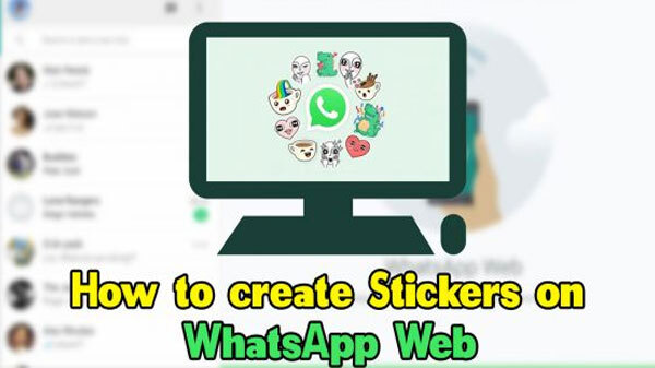 WhatsApp Stickers : मिनटों में कैसे करें WhatsApp Stickers Create