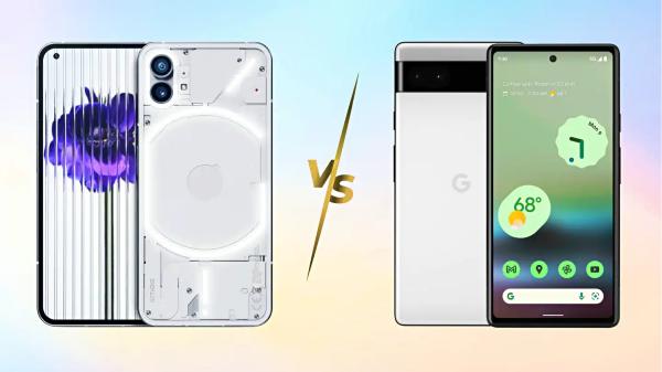 Google Pixel 6a बनाम Nothing Phone 1 Google Pixel 6a बनाम Nothing Phone 1