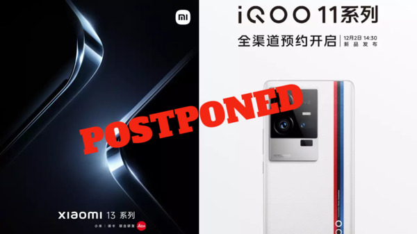 Xiaomi 13 और iQOO 11 के लॉन्च इवेंट हुए पोस्टपोनड, जानिए ये है बड़ी वजह Xiaomi 13 और iQOO 11 के लॉन्च इवेंट हुए पोस्टपोनड, जानिए ये है बड़ी वजह