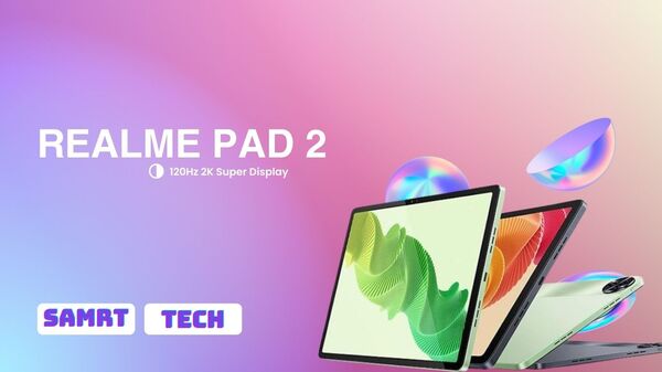 Realme Pad 2 भारत में प्री-बुकिंग के लिए हुआ उपलब्ध, जाने कीमत